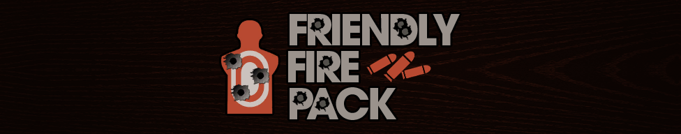 Friendly Fire Pack